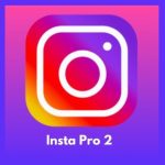 Instagram Pro 2