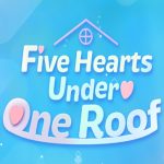 Five Hearts Under One Roof