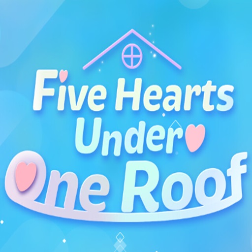 Five Hearts Under One Roof
