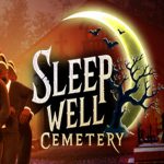 Sleep Well Cemetery
