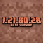 Minecraft 1.21.80.28