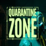 Quarantine Zone