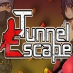 TUNNEL ESCAPE