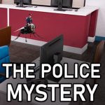 The Police Mystery