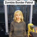 Zombie Border Patrol