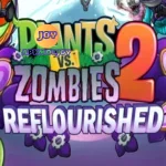PVZ2 Reflourished